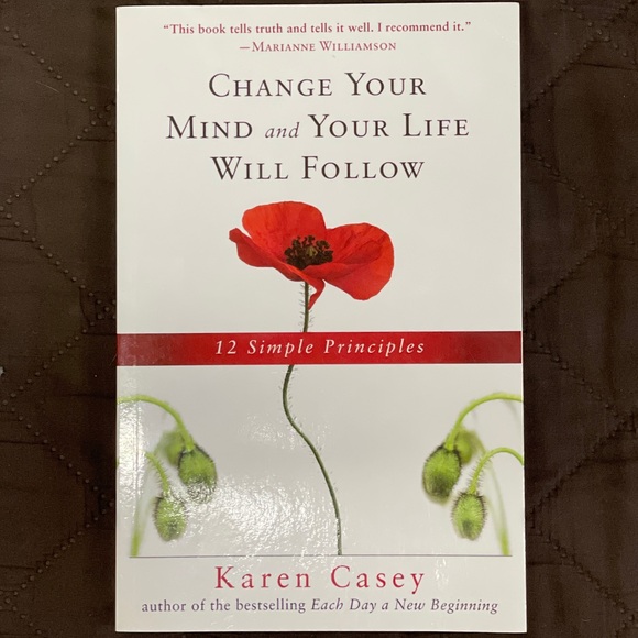 Book by Karen Casey Other - Change Your Mind and Your Life Will Follow — Book Karen Casey